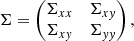 Mathematical equation: $$ \begin{aligned}&\mathbf \Sigma = \begin{pmatrix} \Sigma _{xx}&\Sigma _{xy} \\ \Sigma _{xy}&\Sigma _{yy} \end{pmatrix} , \end{aligned} $$
