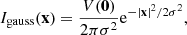 Mathematical equation: $$ \begin{aligned} I_\mathrm{gauss} (\mathbf x )&= \frac{V(\mathbf 0 )}{2\pi \sigma ^2} \mathrm{e}^{-|\mathbf x |^2/2\sigma ^2}, \end{aligned} $$