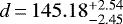 Mathematical equation: $d\,{=}\,145.18^{+2.54}_{-2.45}$
