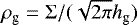 Mathematical equation: $\rho_{\textrm{g}} = \Sigma / {( \sqrt{2 \pi} h_{\textrm{g}} )}$