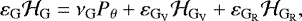 \begin{equation*} \varepsilon_{\mathrm{G}}\mathcal{H}_{\mathrm{G}} = \nu_{\mathrm{G}}P_{\theta} &#x002B; \varepsilon_{\mathrm{G}_{\mathrm{V}}}\mathcal{H}_{\mathrm{G}_{\mathrm{V}}} &#x002B; \varepsilon_{\mathrm{G}_{\mathrm{R}}}\mathcal{H}_{\mathrm{G}_{\mathrm{R}}}, \end{equation*}