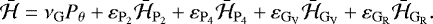 \begin{equation*}\bar{\mathcal{H}} = \nu_{\mathrm{G}}P_{\theta} &#x002B; \varepsilon_{\mathrm{P}_2}\bar{\mathcal{H}}_{\mathrm{P}_2} &#x002B; \varepsilon_{\mathrm{P}_4}\bar{\mathcal{H}}_{\mathrm{P}_4} &#x002B; \varepsilon_{\mathrm{G}_{\mathrm{V}}}\bar{\mathcal{H}}_{\mathrm{G}_{\mathrm{V}}} &#x002B; \varepsilon_{\mathrm{G}_{\mathrm{R}}}\bar{\mathcal{H}}_{\mathrm{G}_{\mathrm{R}}}. \end{equation*}
