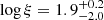 Mathematical equation: $ \log{\xi}=1.9^{+0.2}_{-2.0} $