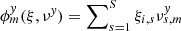 Mathematical equation: $ \phi_m^{\mathit{y}}(\xi, \nu^{\mathit{y}})=\sum\nolimits_{s=1}^S { \xi}_{i,s} \nu^{\mathit{y}}_{s,m} $