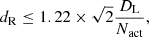 Mathematical equation: $$ \begin{aligned} d_{\rm R} \le 1.22 \times \sqrt{2} \frac{D_{\rm L}}{N_{\rm act}}, \end{aligned} $$