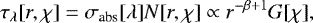 \[\tau_{\lambda}[r,\chi]=\sigma_{\text{abs}}[\lambda] N[r,\chi]\propto r^{-\beta&#x002B;1}G[\chi],\]