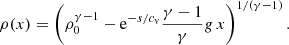 $$ \begin{aligned} \rho (x)=\left(\rho _0^{\gamma -1}-\mathrm{e}^{-s/c_{\rm v}}\frac{\gamma -1}{\gamma }g\,x\right)^{1/(\gamma -1)}. \end{aligned} $$