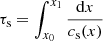 $$ \begin{aligned} \tau _{\mathrm{s}} = \int _{x_0}^{x_1}\frac{\mathrm{d}x}{c_{\rm s}(x)} \end{aligned} $$