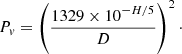 $$ \begin{aligned} P_{ v}=\left(\frac{1329\times 10^{-H/5}}{D}\right)^2\cdot \end{aligned} $$