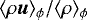 $\langle\rho\bm{u}\rangle_{\phi}/ \langle\rho\rangle_{\phi}$