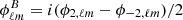 $ \phi^{B}_{\ell m}=i(\phi_{2,\ell m}-\phi_{-2,\ell m})/2 $