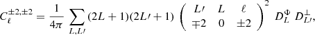 $$ \begin{aligned} C^{\pm 2,\pm 2}_{\ell }=\frac{1}{4\pi }\,\displaystyle \sum _{L,L{\prime }}\,(2L+1) (2L{\prime }+1)\, \left( \begin{array}{ccc} L{\prime }&L&\ell \\ \mp 2&0&\pm 2 \end{array}\right)^2~D^\Phi _L \ D^\perp _{L{\prime }}, \end{aligned} $$
