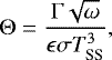\begin{equation*} \UpTheta = \frac{\UpGamma \sqrt{\omega}}{\epsilon \sigma T_{\textrm{SS}}^3}, \end{equation*}