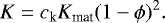 \begin{equation*} K = c_{\textrm{k}} K_{\textrm{mat}} (1-\phi)^2. \end{equation*}