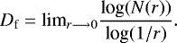 \begin{equation*} D_{\textrm{f}}=\textrm{lim}_{r\longrightarrow{0}}\frac{\textrm{log}(N(r))}{\textrm{log}(1/r)} .\end{equation*}