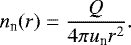 \begin{equation*} n_{\textrm{n}}(r)=\dfrac{Q}{4\pi u_{\textrm{n}} r^2}.\end{equation*}