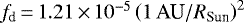 $f_{\textrm{d}}{\,=\,} 1.21{\,\times\,}10^{-5}\left(1 \,\textrm{AU}/R_{\textrm{Sun}}\right)^2$