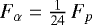 $F_{\alpha}=\frac{1}{24}\,F_p$