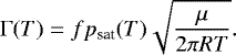 \begin{equation*}\Gamma(T) = f p_{\textrm{sat}}(T) \sqrt{\frac{\mu}{2\pi RT}}. \end{equation*}