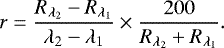 \begin{equation*} r=\frac{R_{\lambda_2} - R_{\lambda_1} }{\lambda_2 - \lambda_1} \times \frac{200}{R_{\lambda_2} + R_{\lambda_1}}.\end{equation*}
