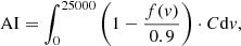 $$ \begin{aligned} \mathrm{AI}=\int _{0}^{25000}\left(1-\frac{f({ v})}{0.9}\right)\cdot C\mathrm{d}{ v}, \end{aligned} $$