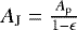 $A_{\textrm{J}} = \frac{A_{\textrm{p}}}{1-\epsilon}$