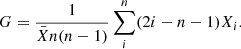 $$ \begin{aligned} G = \frac{1}{\bar{X} n(n-1)}\sum _i^n (2i-n-1)X_i. \end{aligned} $$
