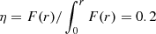 $ \eta = F(r)/\int_0^r F (r) = 0.2 $