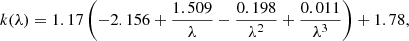 $$ \begin{aligned} k(\lambda )=1.17\left(-2.156+\frac{1.509}{\lambda }-\frac{0.198}{\lambda ^2} + \frac{0.011}{\lambda ^3}\right)+1.78, \end{aligned} $$