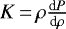 $K\,{=}\,\rho\frac{\textrm{d}P}{\textrm{d}\rho}$