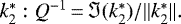 $k_2^*: Q^{-1}\,{=}\,\Im(k_2^*)/\| k_2^* \|.$