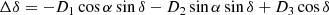 Mathematical equation: $$ \begin{aligned}&\Delta \delta = -D_1 \cos \alpha \sin \delta -D_2 \sin \alpha \sin \delta + D_3 \cos \delta \end{aligned} $$