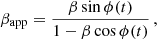 Mathematical equation: $$ \begin{aligned} \beta _{\rm app}=\frac{\beta \sin {\phi (t)}}{1-\beta \cos {\phi (t)}}\,, \end{aligned} $$