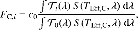 \begin{equation*} F_{\textrm{C},i} = c_0 \frac{\int \mathcal{T}_i (\lambda)\; S({T_{\textrm{Eff,C}}}, \lambda)\; \textrm{d}\lambda}{\int \mathcal{T}_0(\lambda)\; S({T_{\textrm{Eff,C}}}, \lambda)\; \textrm{d}\lambda}, \end{equation*}