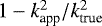 $1 - {k^2_{\textrm{app}}}/{k^2_{\textrm{true}}}$