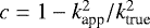 $c = 1 - {k^2_{\textrm{app}}} / {k^2_{\textrm{true}}}$