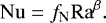 \begin{equation*}\begin{split} \mathrm{Nu} = f_{\textrm{N}} \mathrm{Ra}^{\beta}. \end{split} \end{equation*}