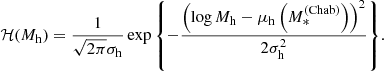 $$ \begin{aligned} \mathcal{H} (M_{\rm h}) = \frac{1}{\sqrt{2\pi }\sigma _{\rm h}} \exp {\left\{ -\frac{\left(\log {M_{\rm h}} - \mu _{\rm h}\left(M_*^{\mathrm{(Chab)}}\right)\right)^2}{2\sigma _{\rm h}^2}\right\} }. \end{aligned} $$