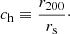 $$ \begin{aligned} c_{\rm h} \equiv \frac{r_{200}}{r_{\rm s}}\cdot \end{aligned} $$