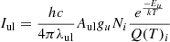 $$ \begin{aligned} I_{\rm ul} = \frac{h c}{4\pi \lambda _{\rm ul}} A_{\rm ul} g_u N_i \frac{e^{\frac{-E_u}{k T}}}{Q(T)_{i}} \end{aligned} $$