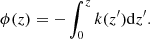 $$ \begin{aligned} \phi (z)=-\int _0^z{k(z^\prime ) \mathrm{d}z^\prime }. \end{aligned} $$