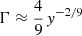 $ \Gamma\approx\frac{4}{9}\,\mathit{y}^{-2/9} $