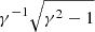 $ \gamma^{-1}\sqrt{\gamma^{2}-1} $