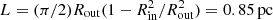 $ L=(\pi/2)R_{\rm out}(1-R_{\rm in}^2/R_{\rm out}^2)=0.85\,{\rm pc} $