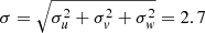 $ \sigma=\sqrt{\sigma_{u}^2+\sigma_{\mathit{v}}^2+\sigma_{\mathit{w}}^2}=2.7 $