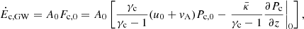 $$ \begin{aligned} \dot{E}_{\rm c,GW} = A_0 F_{\mathrm{c},0} = A_0\left[ \frac{\gamma _{\rm c}}{\gamma _{\rm c}-1}({u}_0+{ v}_{\mathrm{A}})P_{\mathrm{c},0} - \left.\frac{\bar{\kappa }}{\gamma _{\rm c}-1}\frac{\partial P_{\mathrm{c}}}{\partial z}\right|_0 \right], \end{aligned} $$