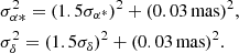 $$ \begin{aligned}&\sigma ^2_{\alpha *}=(1.5 \sigma _{\alpha ^*})^2 + (0.03\,\mathrm{mas})^2, \nonumber \\&\sigma ^2_{\delta }=(1.5 \sigma _{\delta })^2 + (0.03\,\mathrm{mas})^2 . \end{aligned} $$