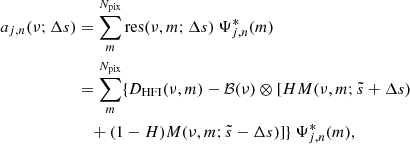 $$ \begin{aligned} a_{j,n}(\nu ;\Delta s)&= \sum _m^{N_{\mathrm{pix}}} \mathrm{res}(\nu ,m; \Delta s) \ \Psi ^*_{j,n}(m) \nonumber \\&=\sum _m^{N_{\mathrm{pix}}} \{ D_{\mathrm{HFI}} (\nu ,m) - \mathcal{B} (\nu ) \otimes [H M(\nu ,m;\tilde{s} + \Delta s)\nonumber \\&\quad + (1-H) M(\nu ,m;\tilde{s} - \Delta s)]\} \ \Psi ^*_{j,n}(m), \end{aligned} $$