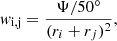$$ \begin{aligned} w_{\rm i,j}=\dfrac{\Psi / 50^{\circ }}{(r_{i}+r_{j})^{2}}, \end{aligned} $$