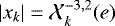 $|x_k| = \Xh_k^{-3,2}(e)$